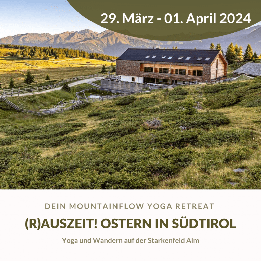 Yoga und Wandern in Südtirol Starkenfeld Alm Ostern 2024