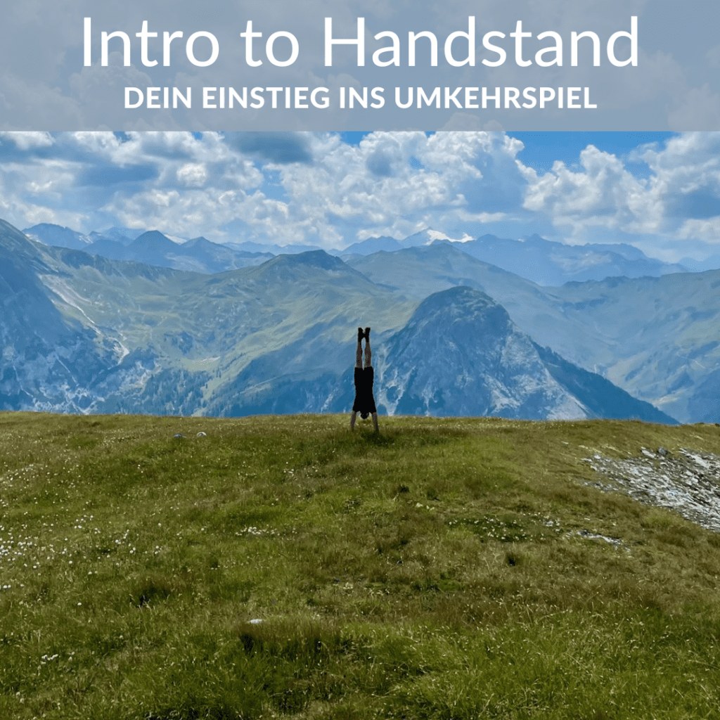 Intro to Handstand - Handstand Training Bad Reichenhall